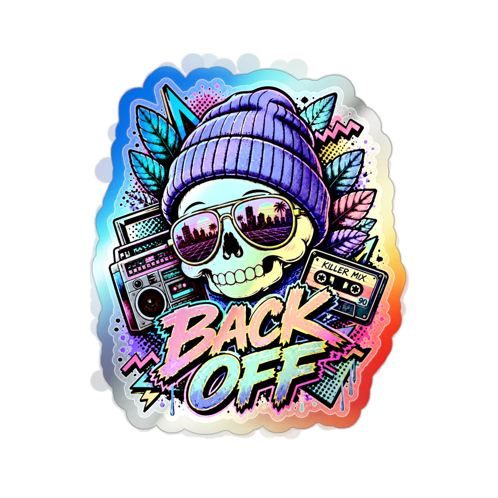 Back Off Skull | Holographic Die-Cut Sticker